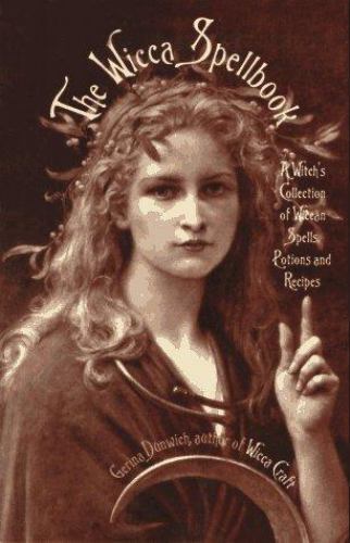 The wicca spellbook witch - the, a
