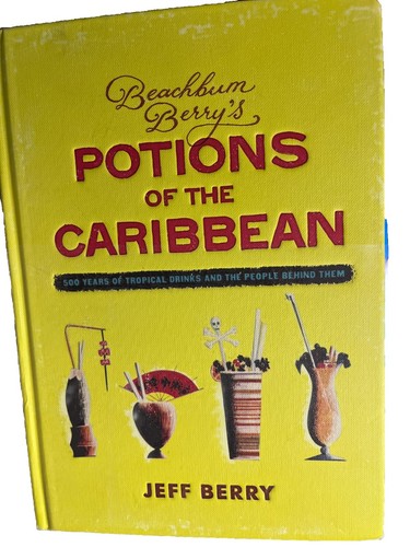 New beachbum berry potions - beachbum, berry's